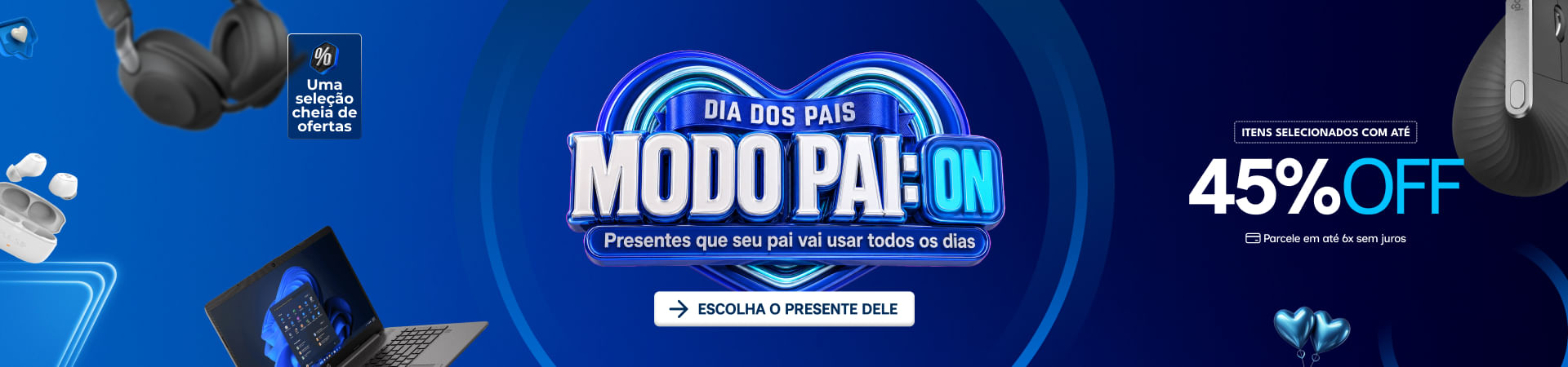 Ofertas de Dia dos Pais com produtos selecionados da Eletrônica Santana